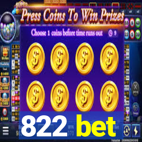 822 bet